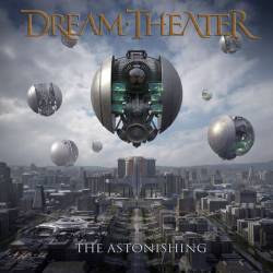 Dream Theater : The Astonishing